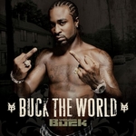  Young Buck - BUCK WORLD